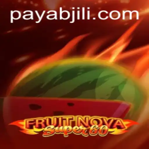Discover the Thrills of FruitNovaSuper60 and ABJiLI Login