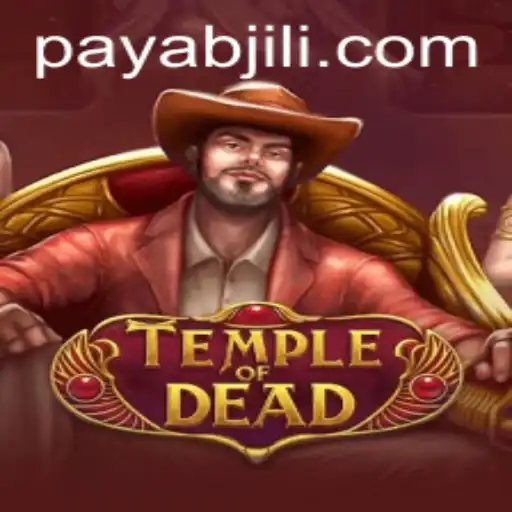 Exploring TempleofDead: A Thrilling Adventure Awaits with ABJiLI Login
